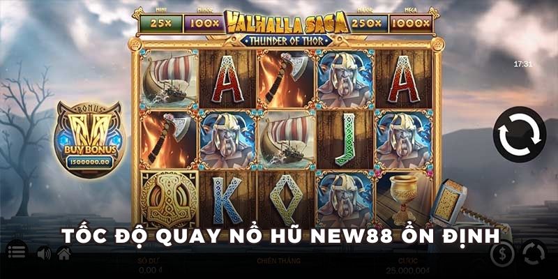 Nổ Hũ New88 - Khám Phá Thế Giới Cá Cược Đặc Biệt Hàng Đầu 5 Tốc độ quay nổ hũ New88 ổn định
